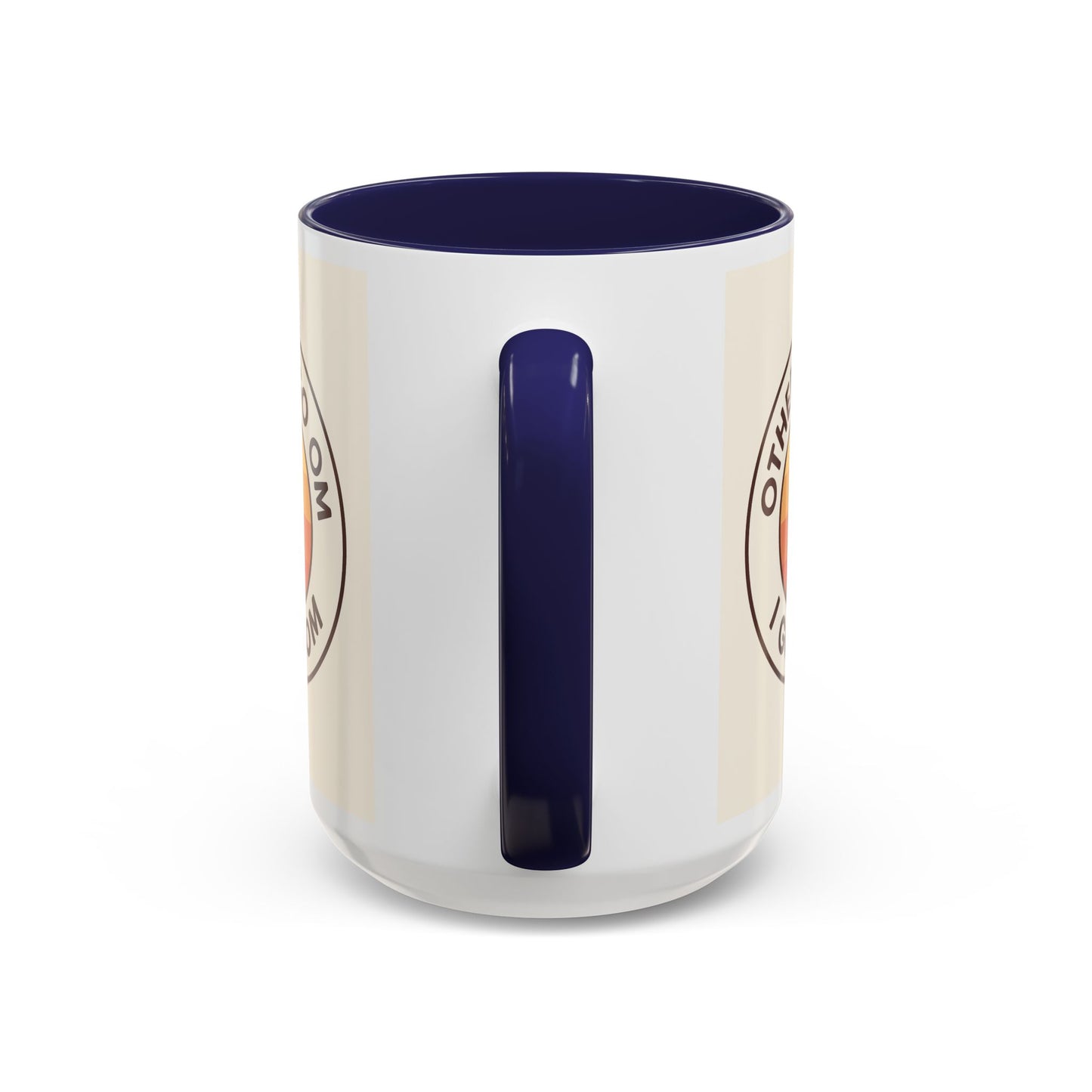 Retro Mom Coffee Mug - Others Go Om I Go Mom - 11oz & 15oz