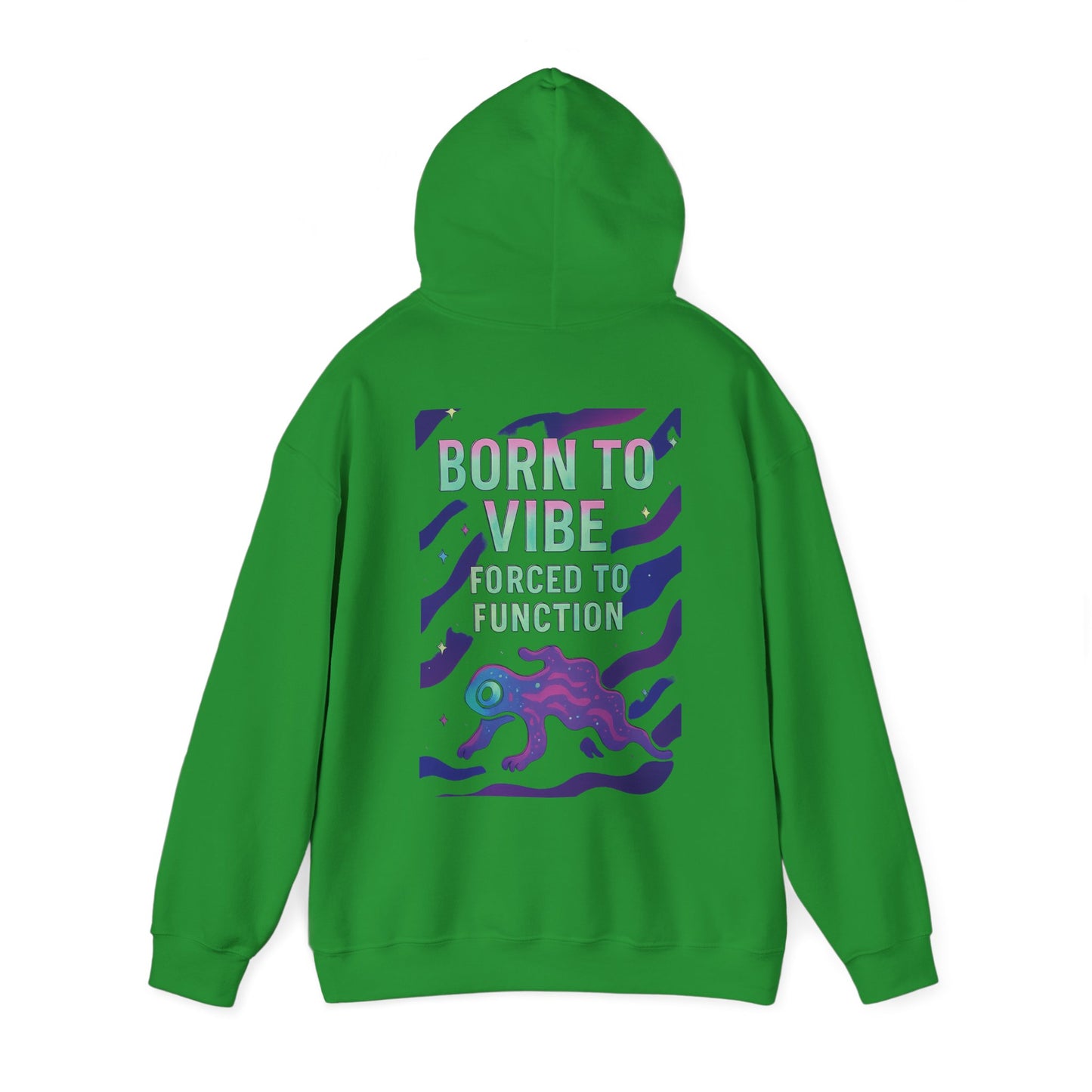 Born to Vibe Hooded Sweatshirt, Casual Streetwear, Unisex Gift, Cozy Hoodie, Perfect for Fall, Vibe Apparel
