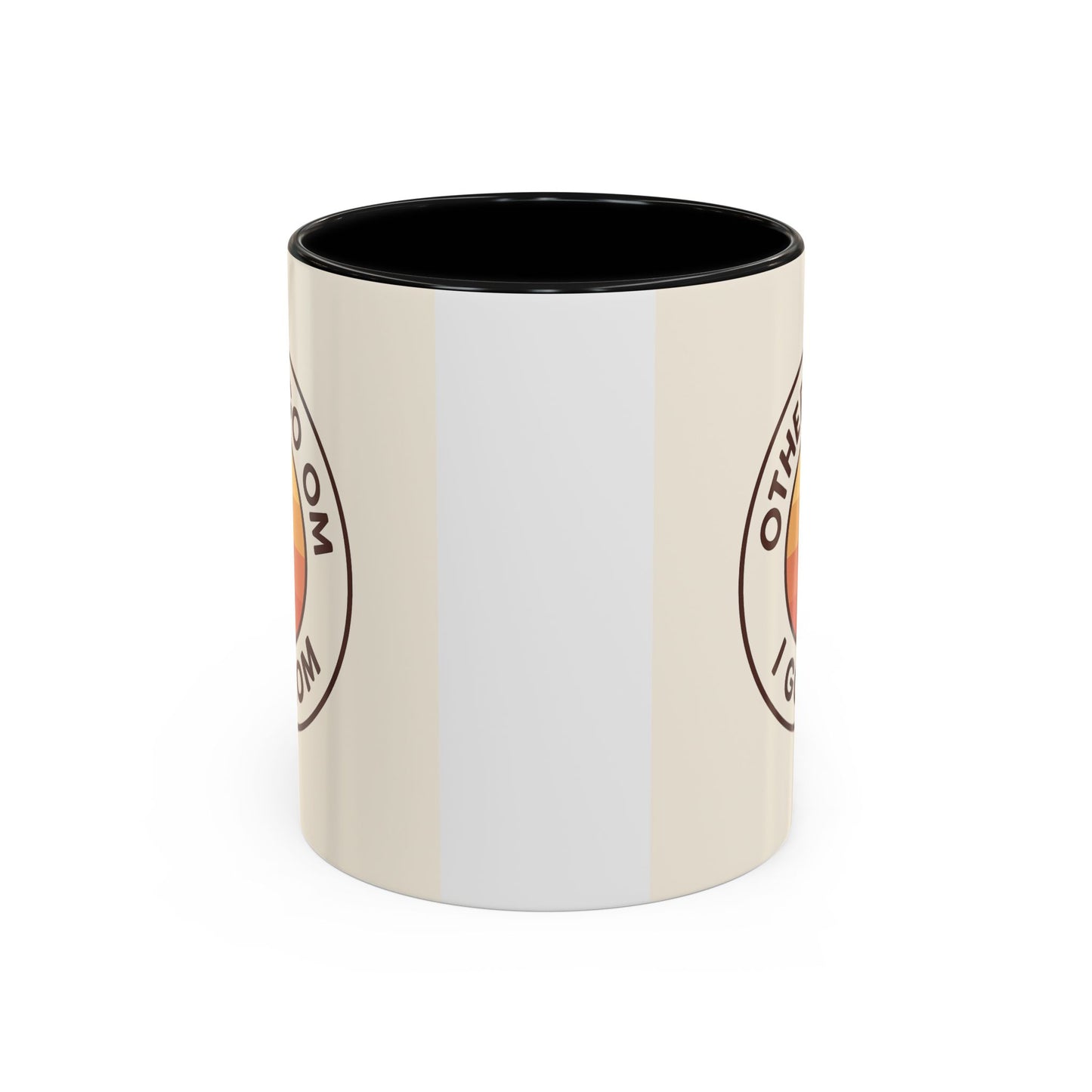 Retro Mom Coffee Mug - Others Go Om I Go Mom - 11oz & 15oz
