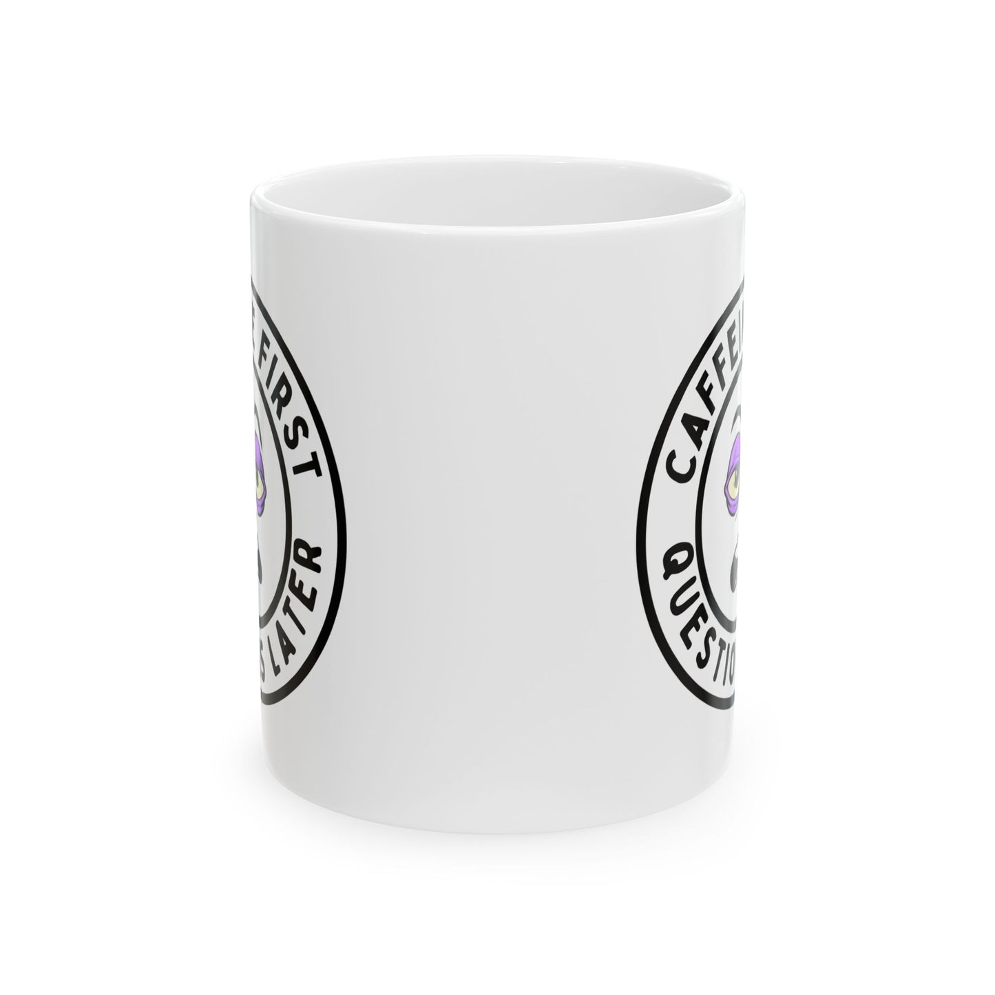 Caffeine First Mug - Funny Coffee Cup for Coffee Lovers