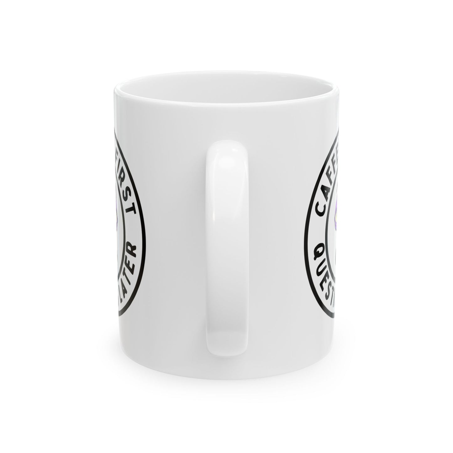 Caffeine First Mug - Funny Coffee Cup for Coffee Lovers