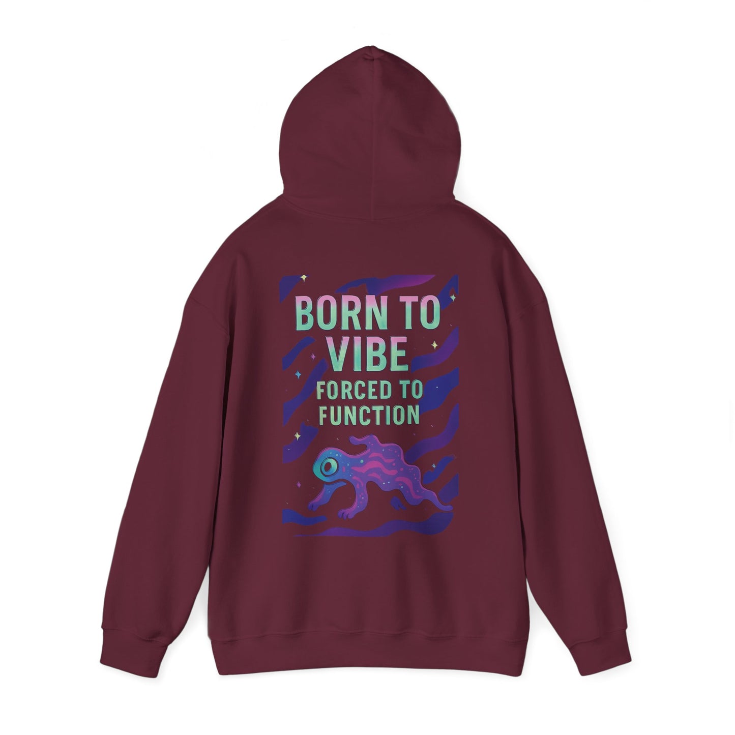 Born to Vibe Hooded Sweatshirt, Casual Streetwear, Unisex Gift, Cozy Hoodie, Perfect for Fall, Vibe Apparel