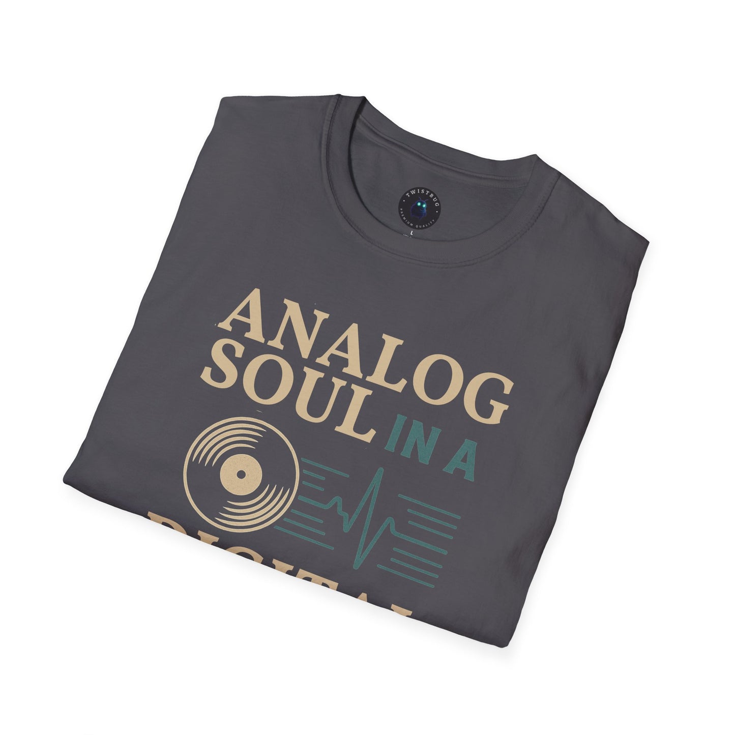 Analog Soul in a Digital World Tee | Retro Vinyl Graphic