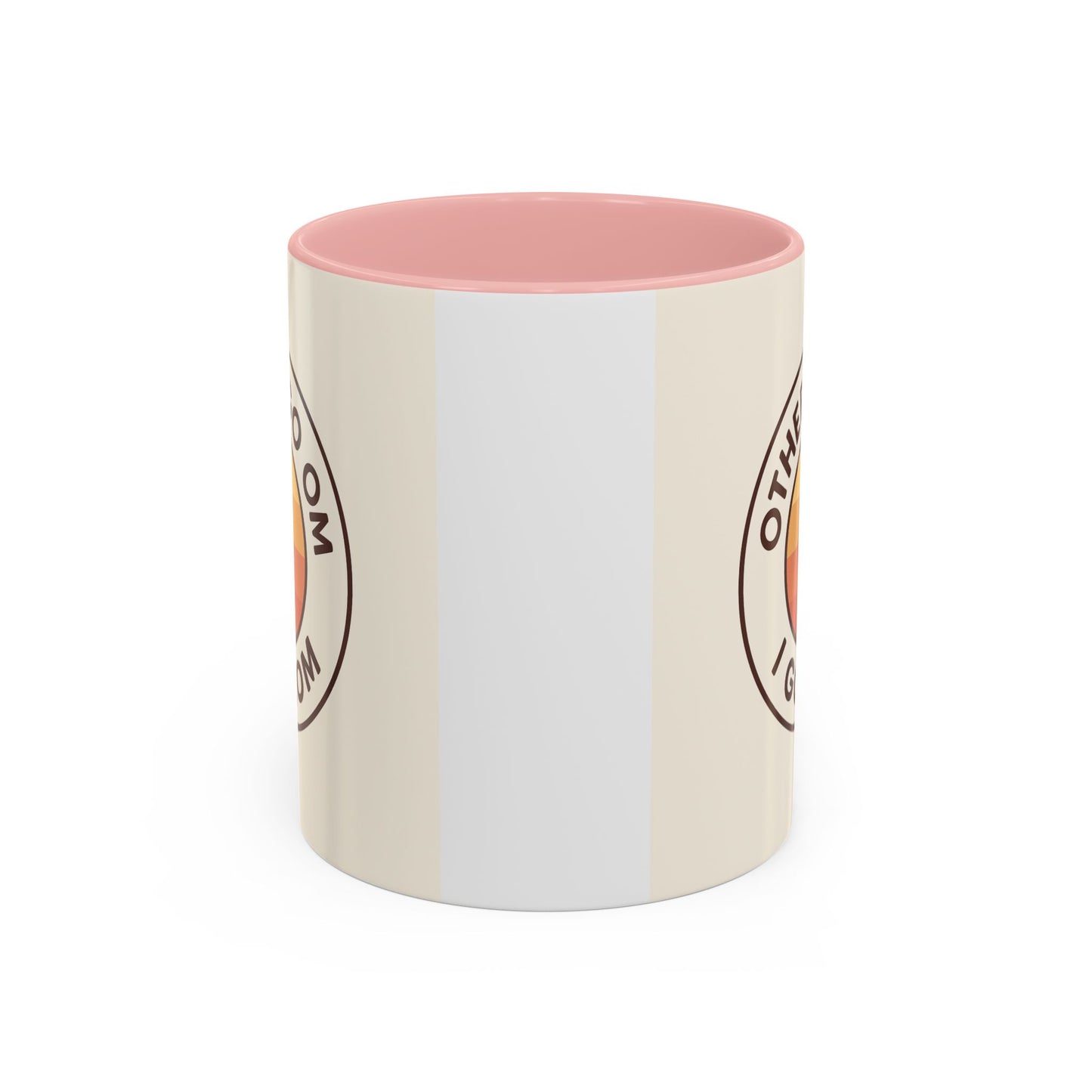 Retro Mom Coffee Mug - Others Go Om I Go Mom - 11oz & 15oz