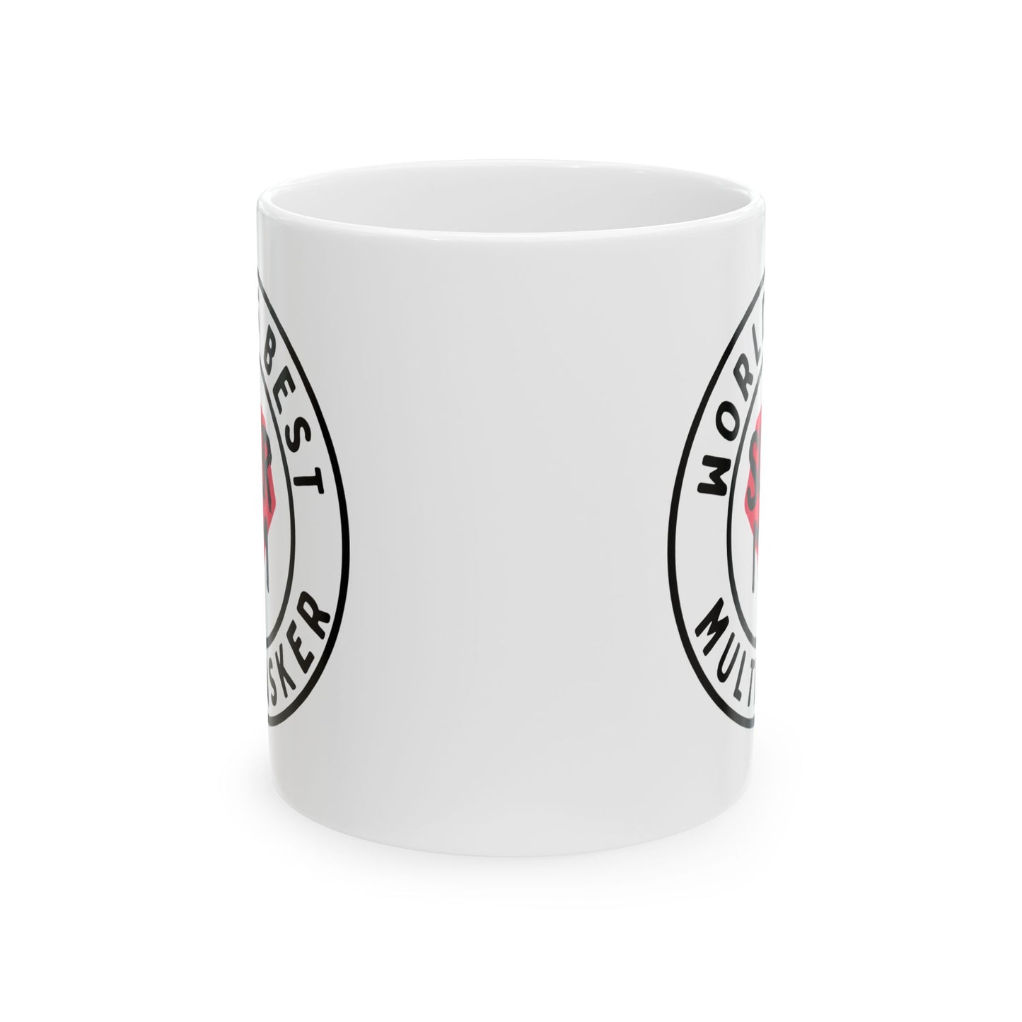 World's Best Multitasker Ceramic Mug - 11oz & 15oz Coffee Cup