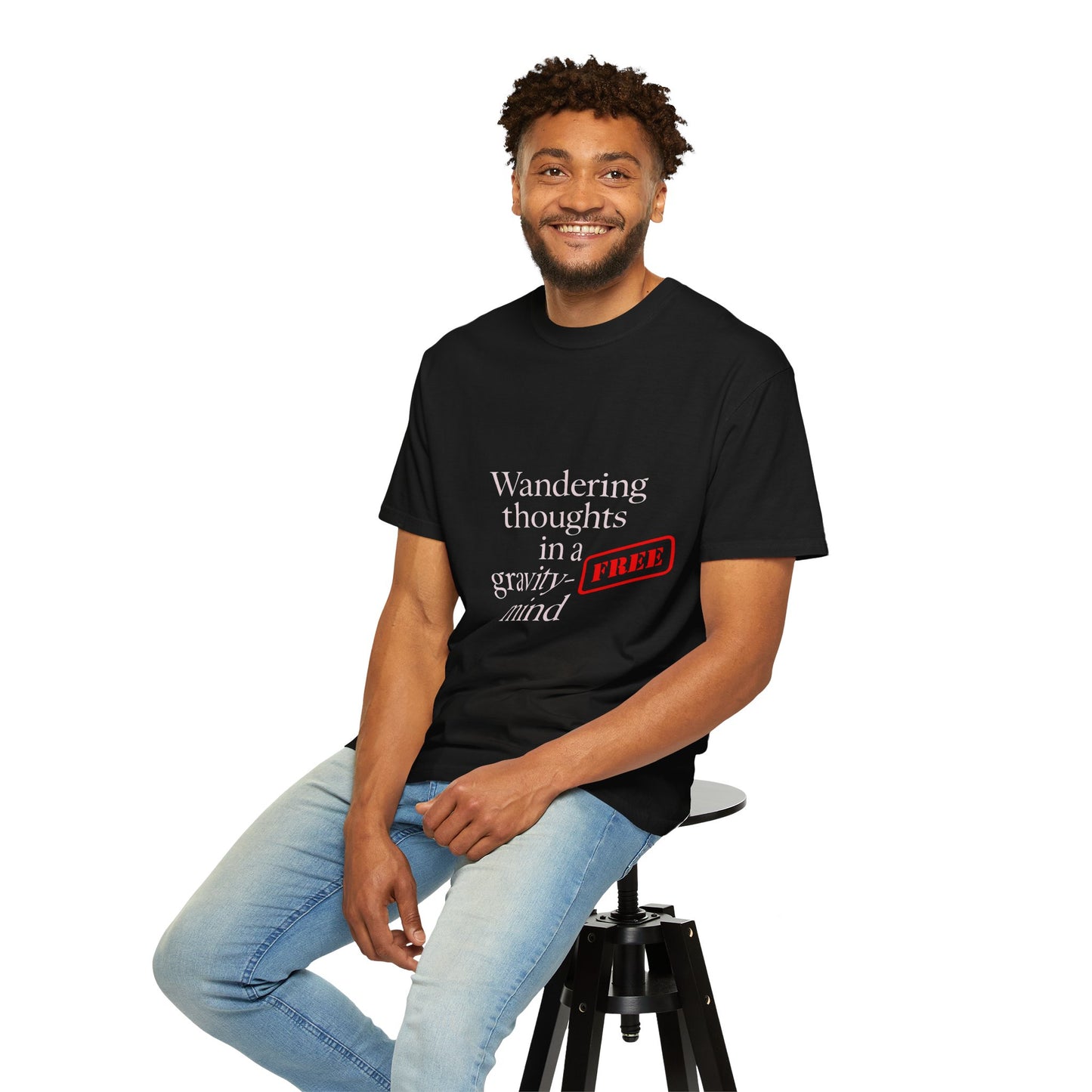 Wandering Thoughts Unisex Garment-Dyed T-shirt - Mindful Quote Tee