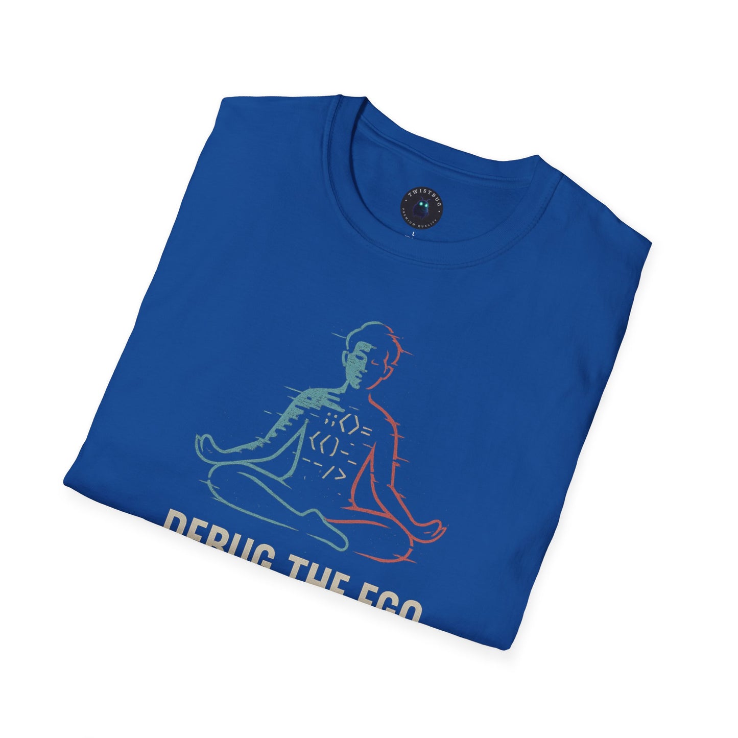 Debug the Ego Tee — Glitched Meditation Code Graphic