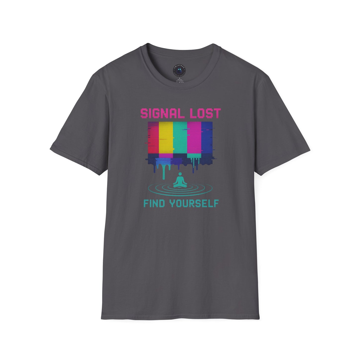 Signal Lost Find Yourself – Retro Glitch Meditation T-Shirt