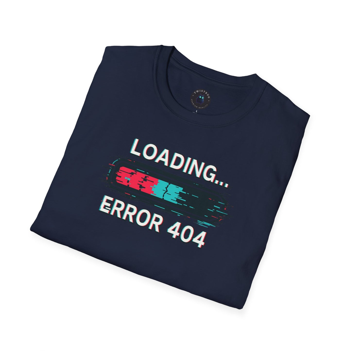 Loading… Error 404 T-Shirt – Glitch Progress Bar Meme Tee
