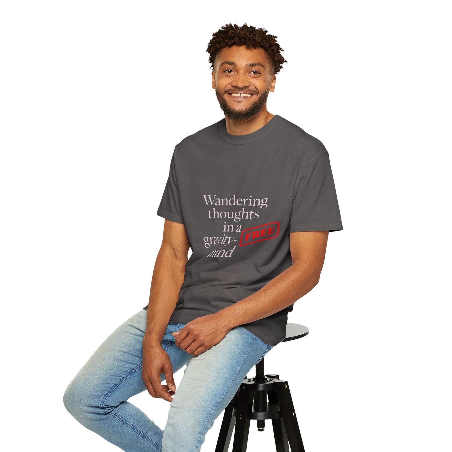Wandering Thoughts Unisex Garment-Dyed T-shirt - Mindful Quote Tee