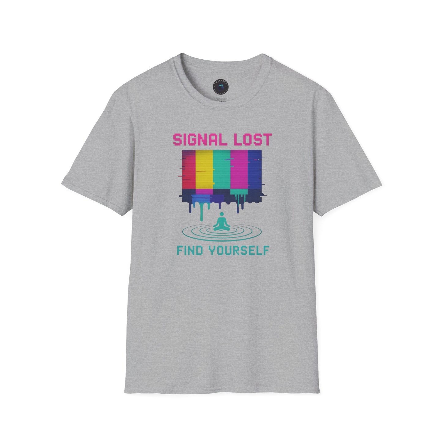 Signal Lost Find Yourself – Retro Glitch Meditation T-Shirt