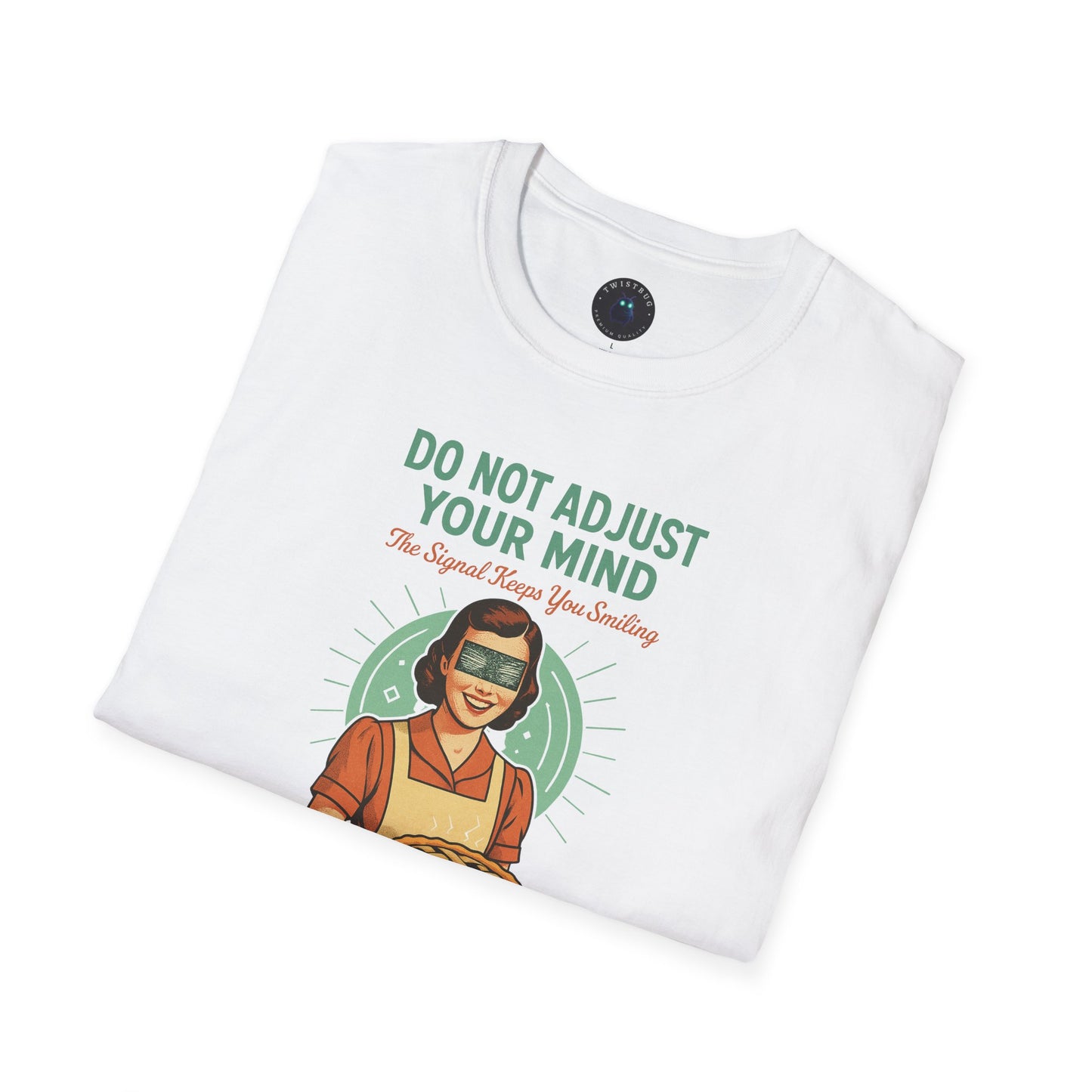 Do Not Adjust Your Mind T-Shirt | Retro Surreal Graphic Tee