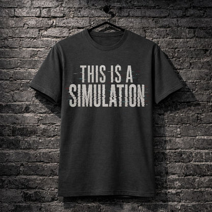 Black t-shirt with 'THIS IS A SIMULATION' text on a brick wall background