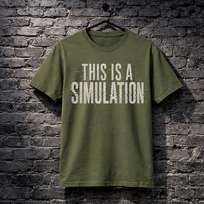 Green t-shirt with 'THIS IS A SIMULATION' text on a brick wall background