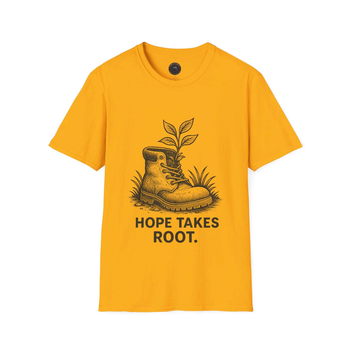 Hope Takes Root T-Shirt – Uplifting Nature Graphic Tee | Twistbug