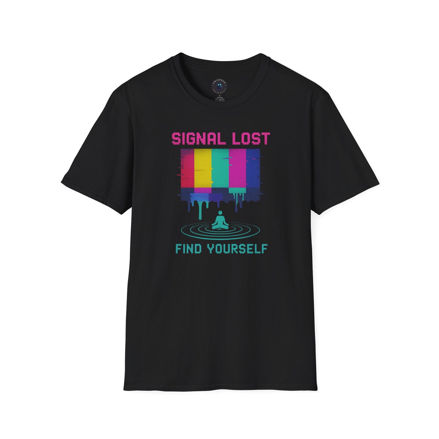 Signal Lost Find Yourself – Retro Glitch Meditation T-Shirt