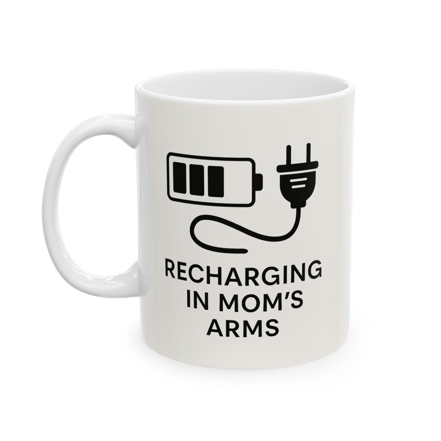 Recharge Your Mom's Energy Ceramic Mug - Perfect Gift for Moms