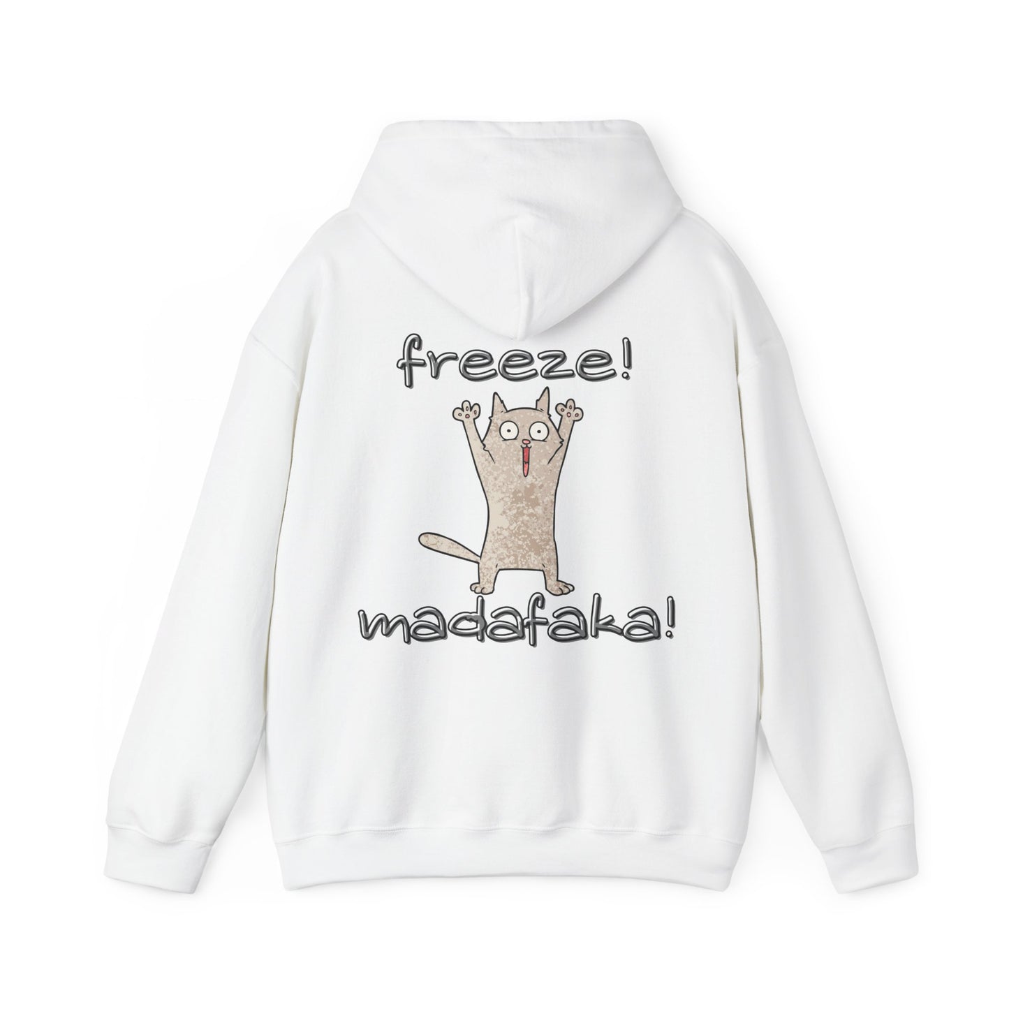 Unisex Hooded Sweatshirt - Funny Cat 'PEW PEW!' & 'FREEZE!' Design