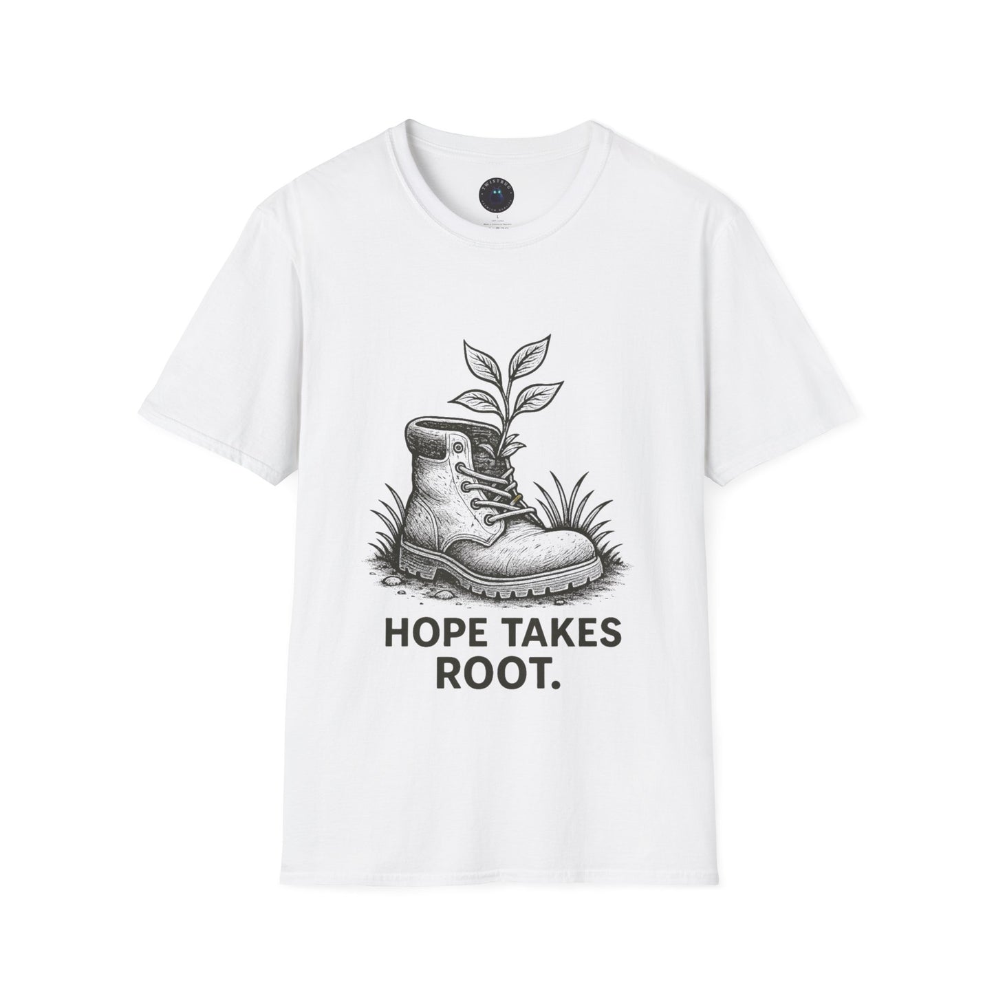Hope Takes Root T-Shirt – Uplifting Nature Graphic Tee | Twistbug