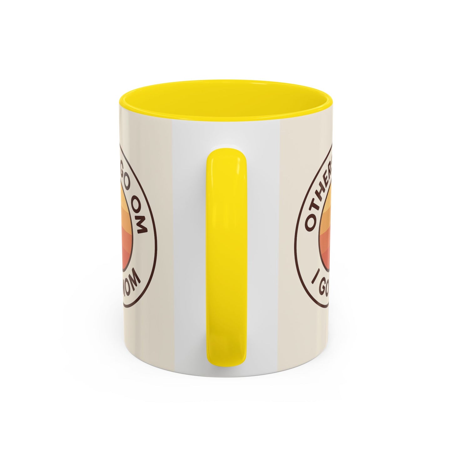 Retro Mom Coffee Mug - Others Go Om I Go Mom - 11oz & 15oz
