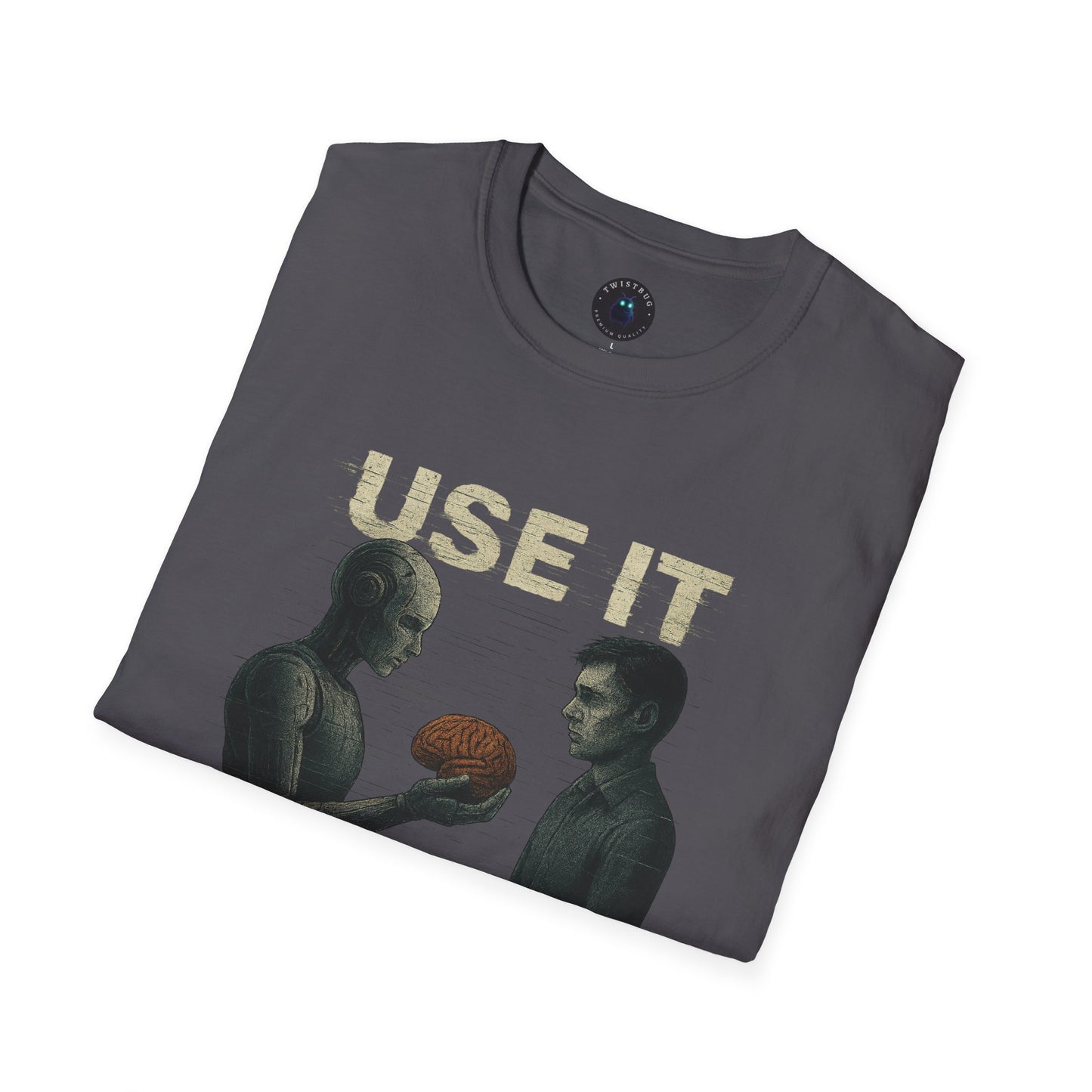 Use It T-Shirt | Futuristic AI Graphic Tee