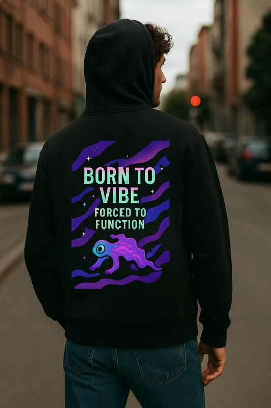 Born to Vibe Hooded Sweatshirt, Casual Streetwear, Unisex Gift, Cozy Hoodie, Perfect for Fall, Vibe Apparel