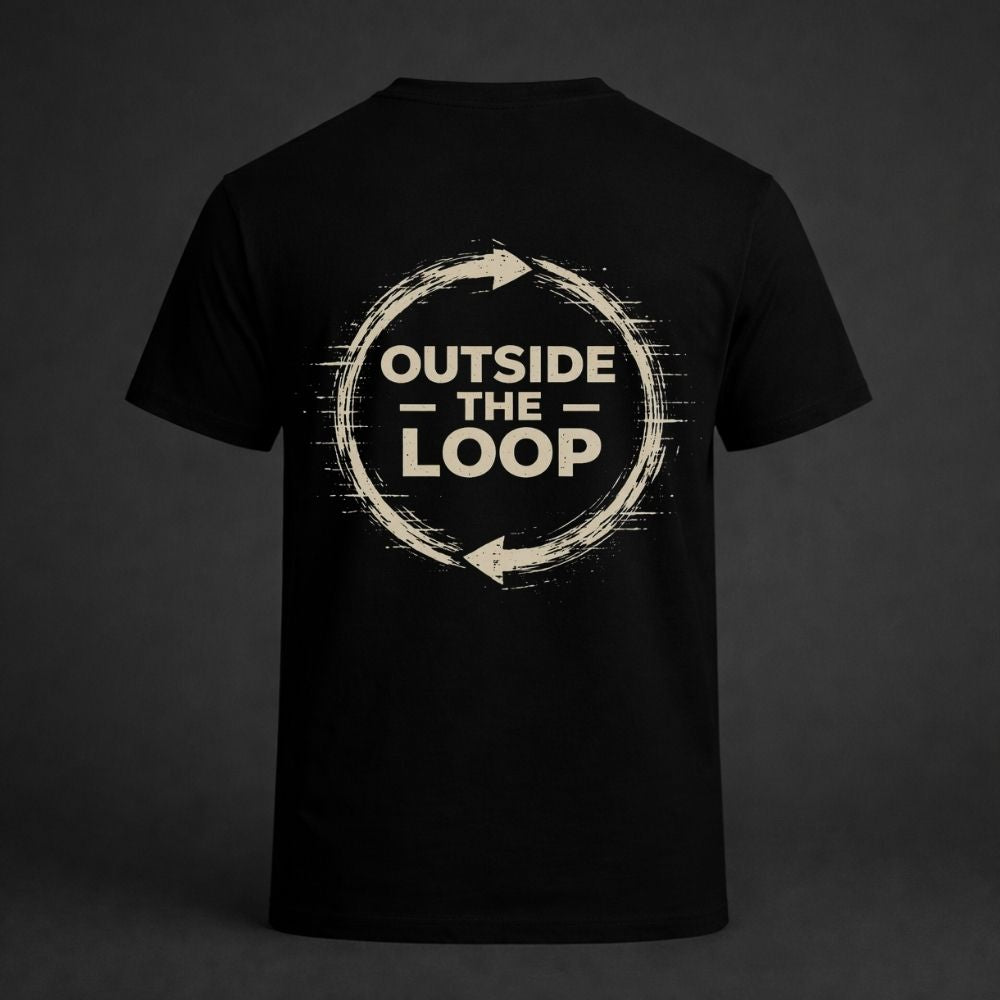 Black t-shirt with 'Outside the Loop' design on a dark background
