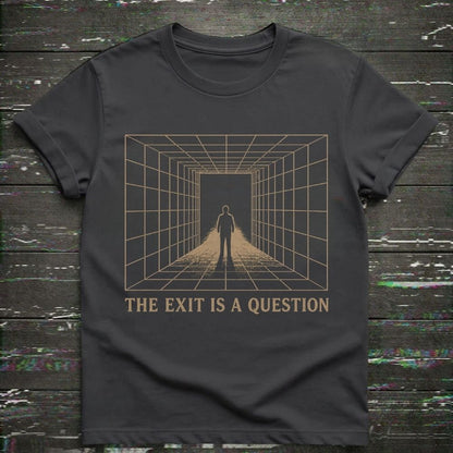 Black t-shirt with a graphic design and text 'The Exit is a Question' on a textured dark background