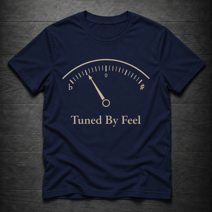 Tuned By Feel